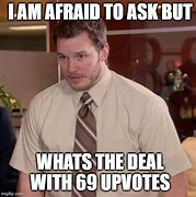 Image result for Ask Me Anything Meme
