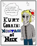 Image result for Kurt Cobain Drawings Montage of Heck