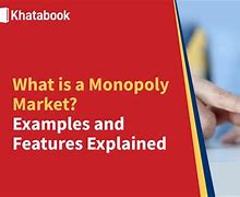 Image result for Market Monopoly Meaning