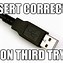 Image result for USB iPhone Meme