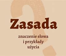 Image result for co_to_znaczy_zasada_nr_1