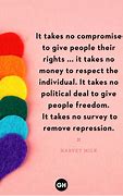 Image result for LGBT Quotes Equality Short