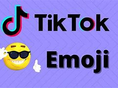 Image result for Tik Tok Emoji List