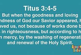 Image result for Titus 3:4-5