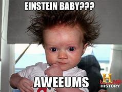 Image result for Baby Einstein Memes