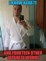 Image result for Karate Meme Anticipate Opponents Move