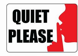 Image result for Quiet Signs for Work