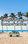Image result for My Name Is Thank You for Inspecting Me