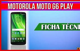 Image result for Moto G6 Play Ficha Técnica