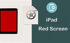 Image result for iPad Mini 4 Red Screen