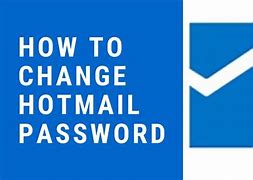 Image result for How to View Hotmail Password