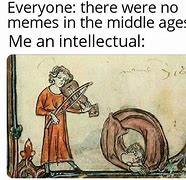 Image result for Dank Dark Ages Memes