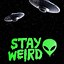 Image result for Stay Weird Wallpaper
