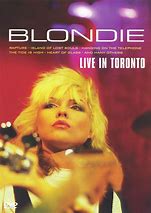 Image result for Blondie 1982 Toronto Canada