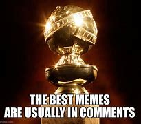 Image result for Your the Best Meme