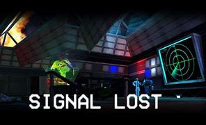 Image result for Signal Lost