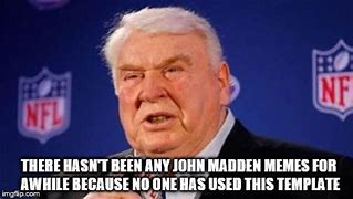 Image result for John Madden WoW Meme