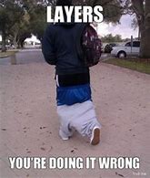 Image result for Funny Memes Sagging Pants