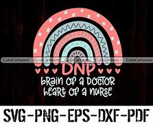 Image result for DNP Brain of a Doctor Heart of a Nurse SVG