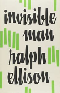 Image result for Invisible Man Ellison Novel