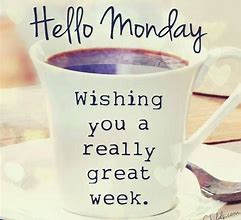 Image result for Hello Monday Post