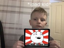 Image result for iPad Boy Meme