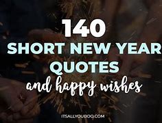 Image result for Happy New Year Short Quotes