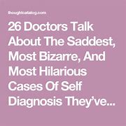 Image result for Diagnosis Meme