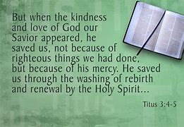 Image result for Titus 3:4-5