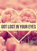 Image result for Lost in Your Eyes Quotes