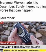 Image result for Broken Nokia 3310 Memes