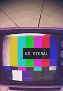 Image result for No Signal Blank Background