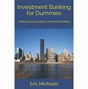 Image result for Investment Banking For Dummies