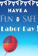 Image result for Labor Day Safety