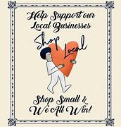 Image result for Support Local Small Business Poster