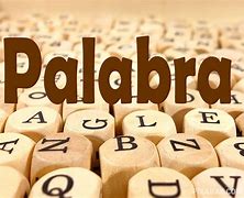 Image result for What Is a Palabra