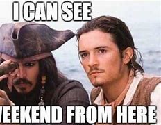 Image result for Not Looking Forward to Working Weekend Meme