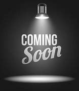 Image result for Coming Soon Pictures Free Images
