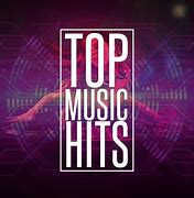 Image result for Top 10 Hits