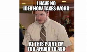 Image result for Tax Extension Memes