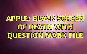 Image result for Message On iPhone Black Screen of Death