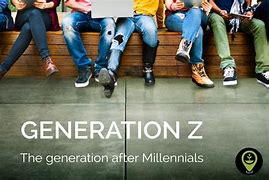 Image result for What Is Gen Z