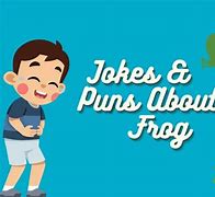 Image result for Funny Frog Jokes