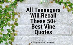 Image result for Vine Qutoes