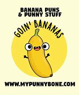 Image result for Banana Puns