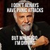 Image result for Anxiety Attack Meme