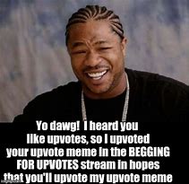 Image result for Yo Dawg Meme Best