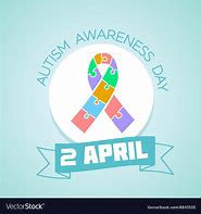 Image result for April 2nd Autism Awareness Day