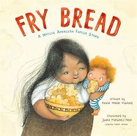 Image result for Fry Bread Book