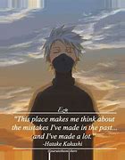 Image result for Naruto Kakashi Quotes